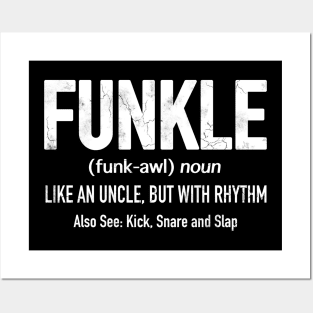 Funkle - Like an Uncle but with with Rythm Posters and Art